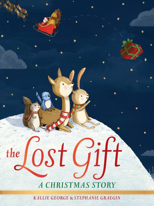 Title details for The Lost Gift by Kallie George - Available